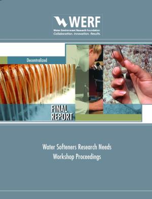 Water Softeners Research Needs Workshop Proceedings