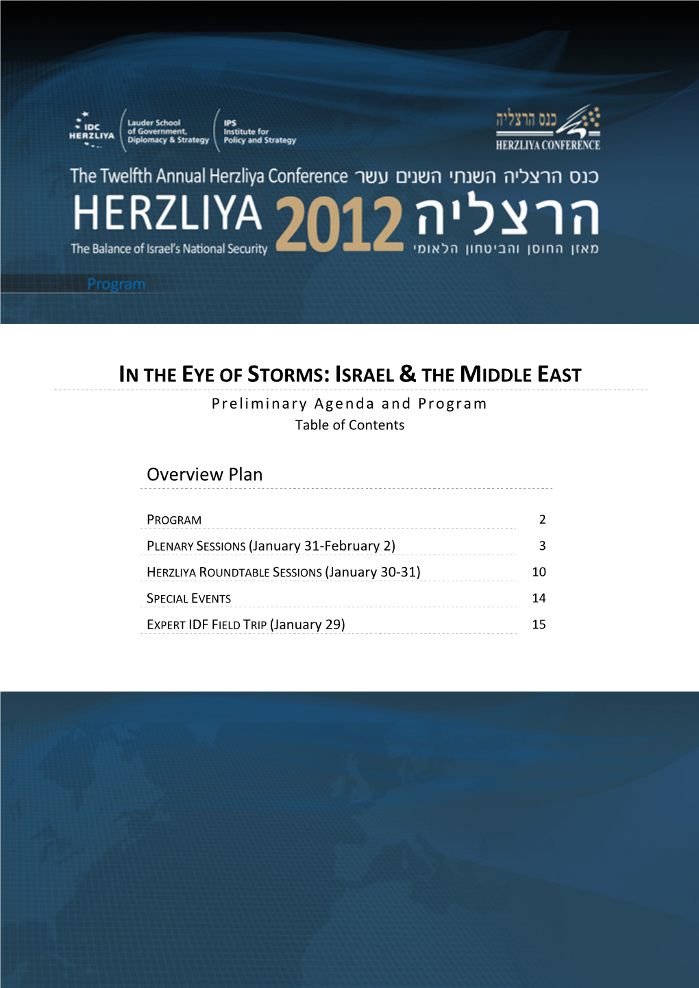 In the Eye of Storms:Israel &The Middle East