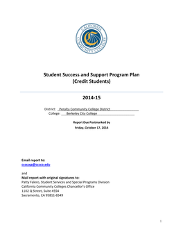 Student Success and Support Program (SSSP) Plan (Credit Students) Is for the College to Plan and Document How SSSP Services Be Provided to Credit Students1