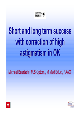 Short and Long Term Success with Correction of High Astigmatism in OK