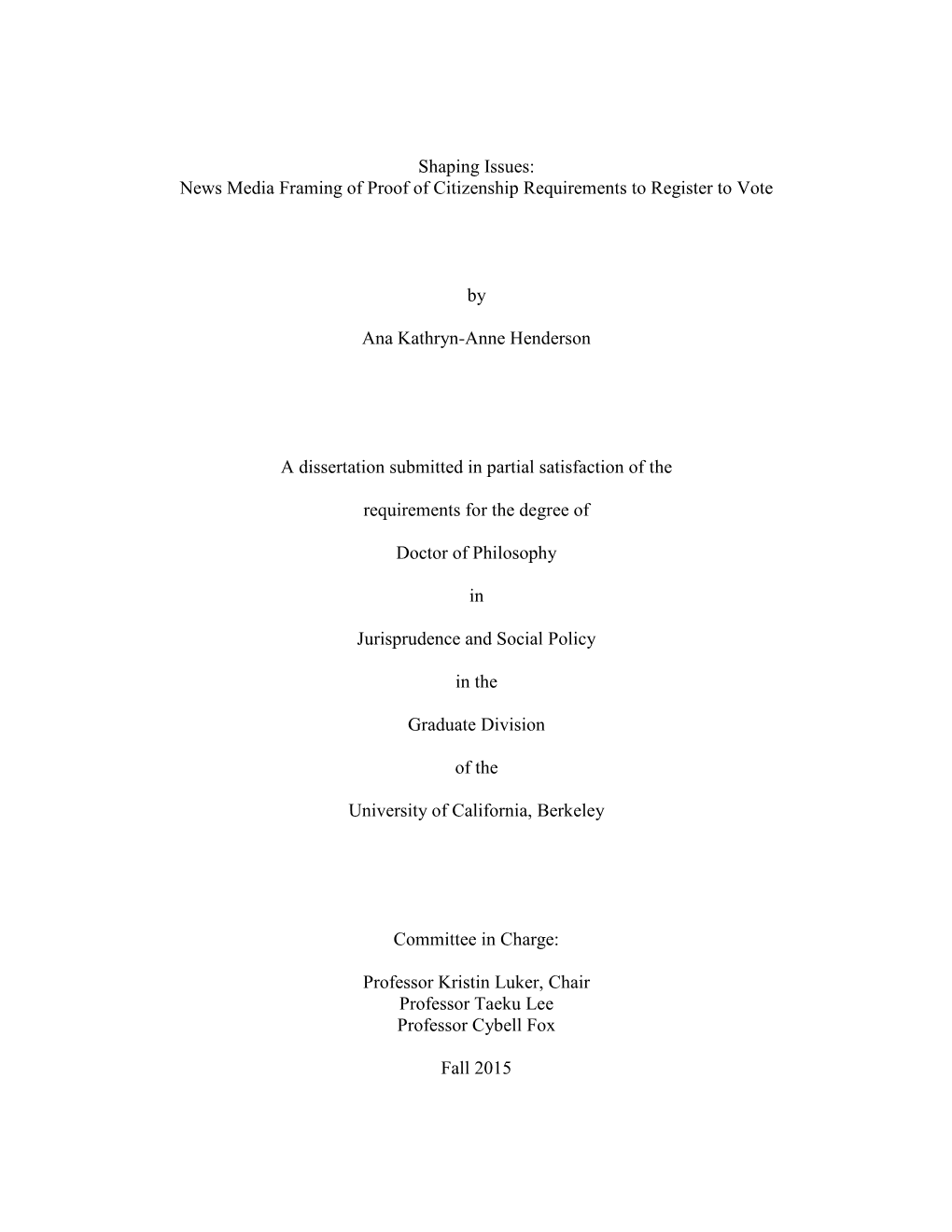 Shaping Issues: News Media Framing of Proof of Citizenship Requirements to Register to Vote