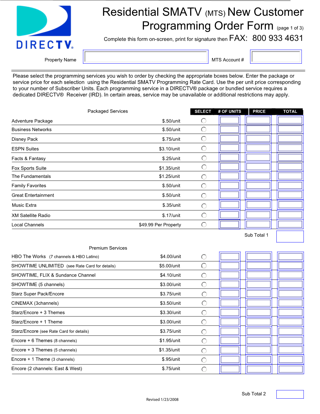 (MTS) New Customer Programming Order Form (Page 1 of 3) Complete This Form On-Screen, Print for Signature Then FAX: 800 933 4631