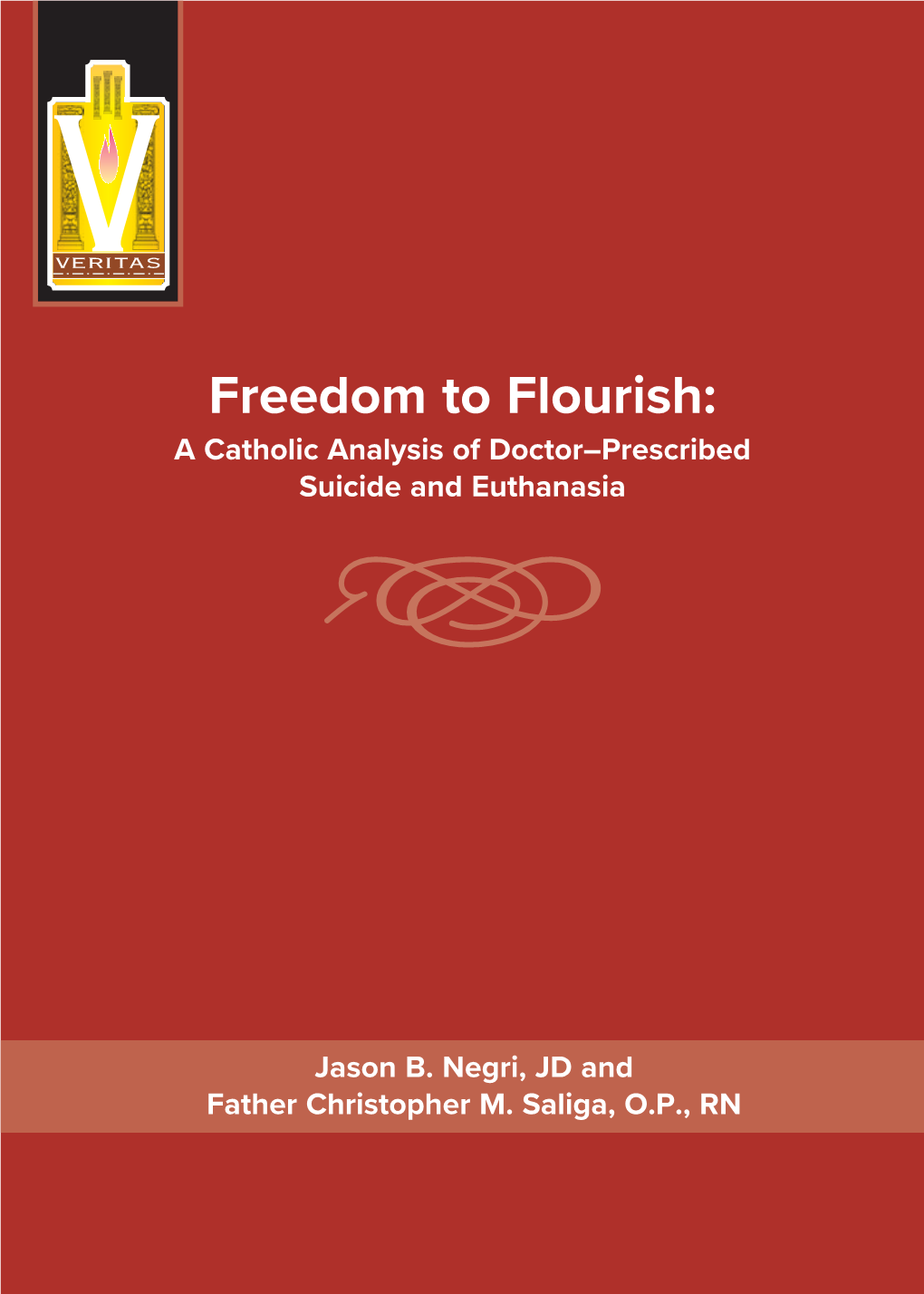 Freedom to Flourish: a Catholic Analysis of Doctor–Prescribed Suicide and Euthanasia