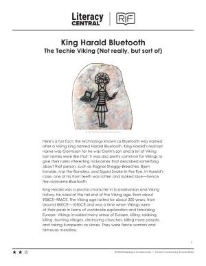 King Harald Bluetooth the Techie Viking (Not Really, but Sort Of)