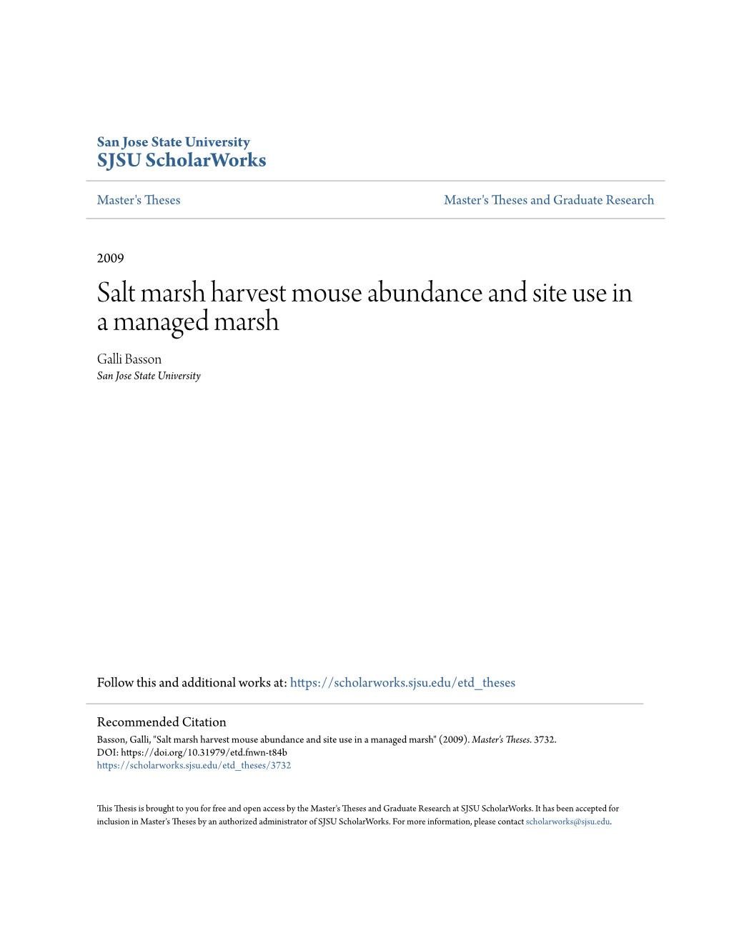 Salt Marsh Harvest Mouse Abundance and Site Use in a Managed Marsh Galli Basson San Jose State University