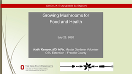 Growing Mushrooms for Food and Health Presentation