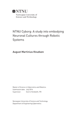 NTNU Cyborg: a Study Into Embodying Neuronal Cultures Through Robotic Systems