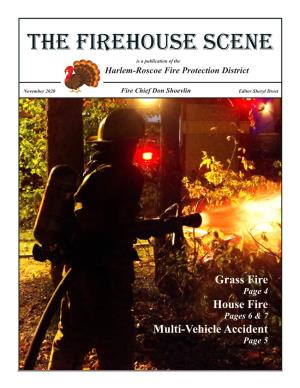 THE FIREHOUSE SCENE Is a Publication of the Harlem-Roscoe Fire Protection District