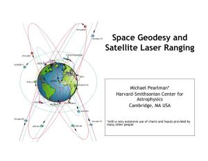 Space Geodesy and Satellite Laser Ranging