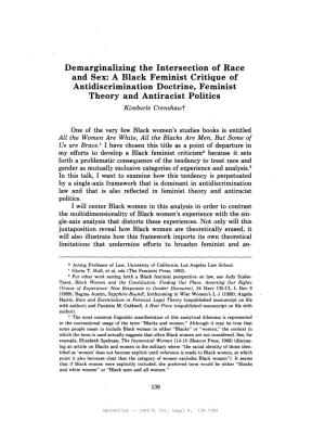 A Black Feminist Critique of Antidiscrimination Doctrine, Feminist Theory and Antiracist Politics Kimberle Crenshawt