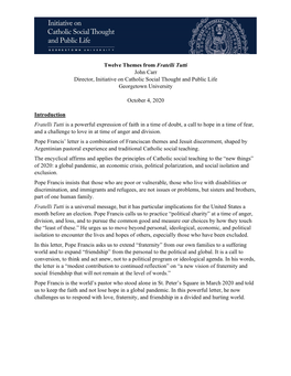 Twelve Themes from Fratelli Tutti John Carr Director, Initiative on Catholic Social Thought and Public Life Georgetown University