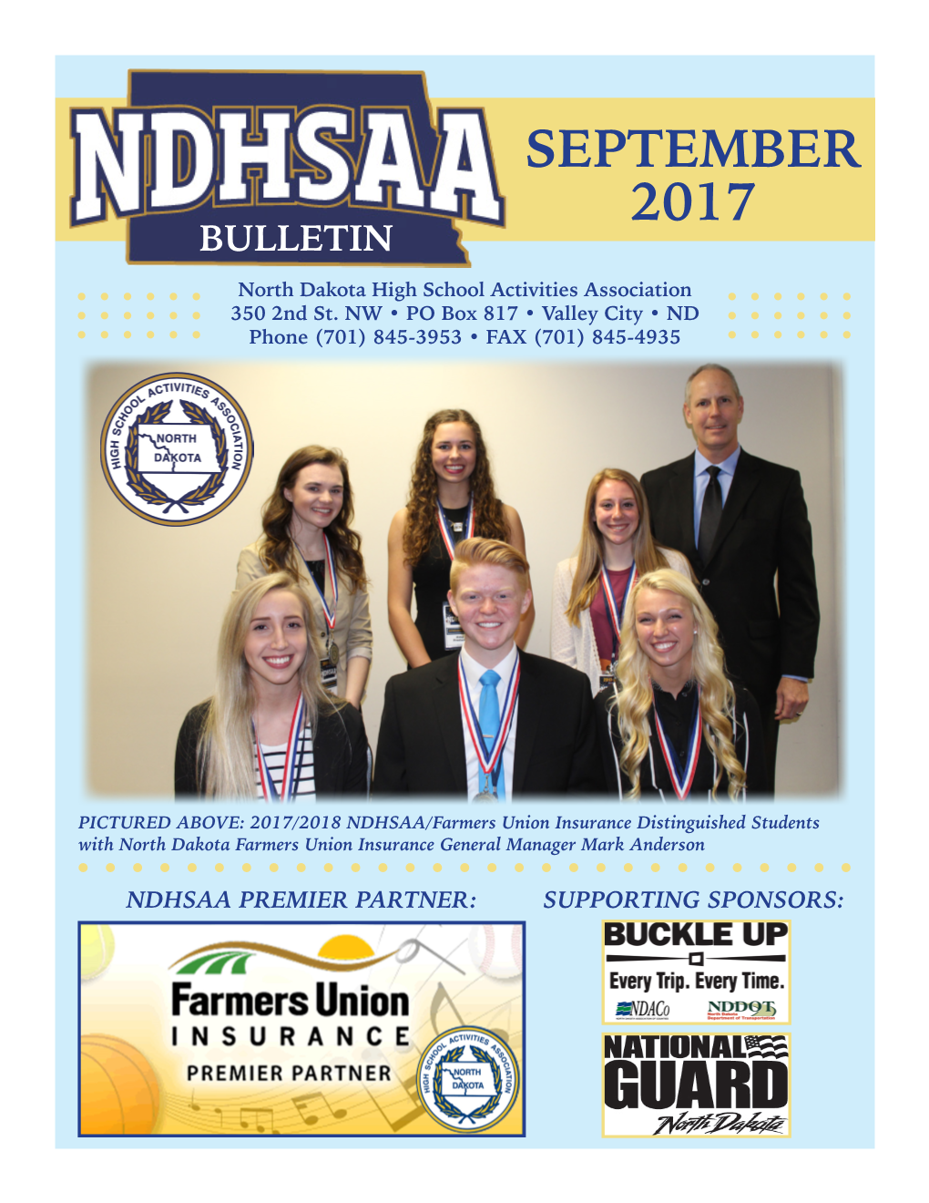 SEPTEMBER 2017 BULLETIN North Dakota High School Activities Association 350 2Nd St