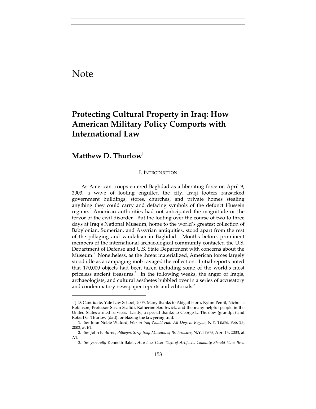Protecting Cultural Property in Iraq: How American Military Policy Comports with International Law
