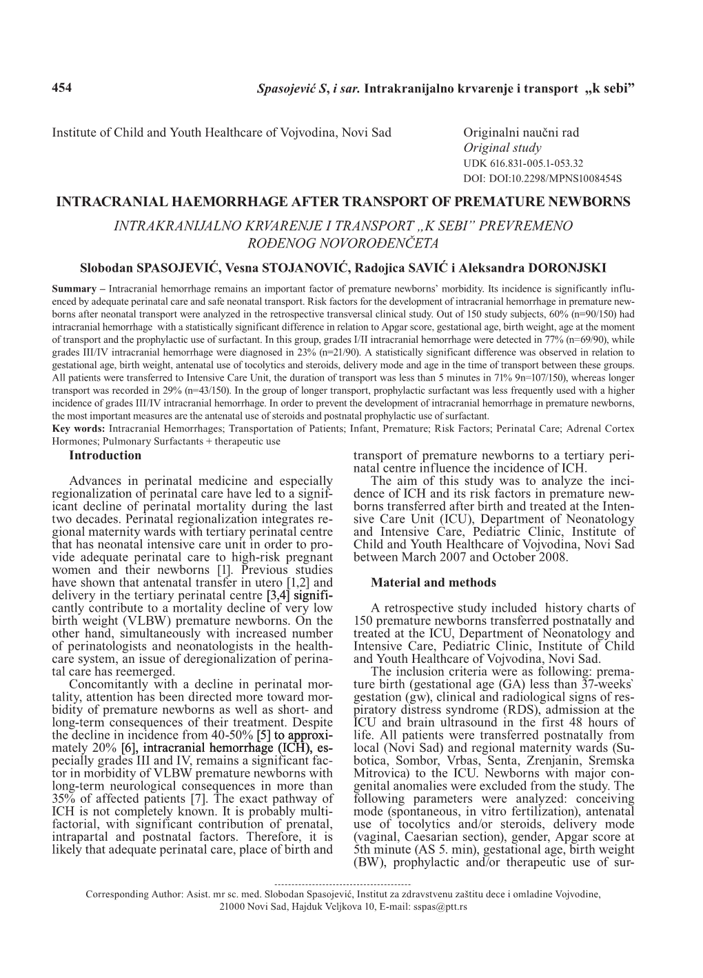 Intracranial Haemorrhage After Transport of Premature Newborns Intrakranijalno Krvarenje I Transport