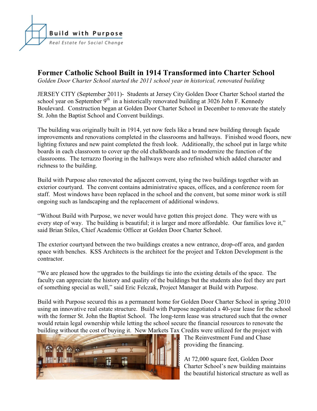 Former Catholic School Built in 1914 Transformed Into Charter School Golden Door Charter School Started the 2011 School Year in Historical, Renovated Building