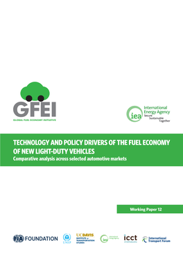 TECHNOLOGY and POLICY DRIVERS of the FUEL ECONOMY of NEW LIGHT-DUTY VEHICLES Comparative Analysis Across Selected Automotive Markets