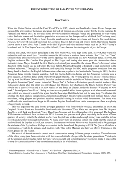THE INTRODUCTION of JAZZ in the NETHERLANDS Kees Wouters When the United States Entered the First World War in 1917, Pianist
