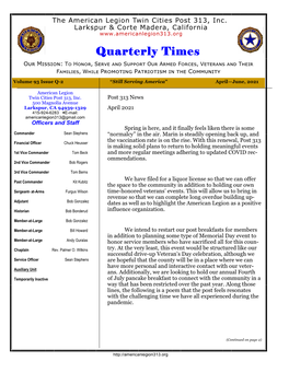 Quarterly Times Our Mission: to Honor, Serve and Support Our Armed Forces, Veterans and Their Families, While Promoting Patriotism in the Community