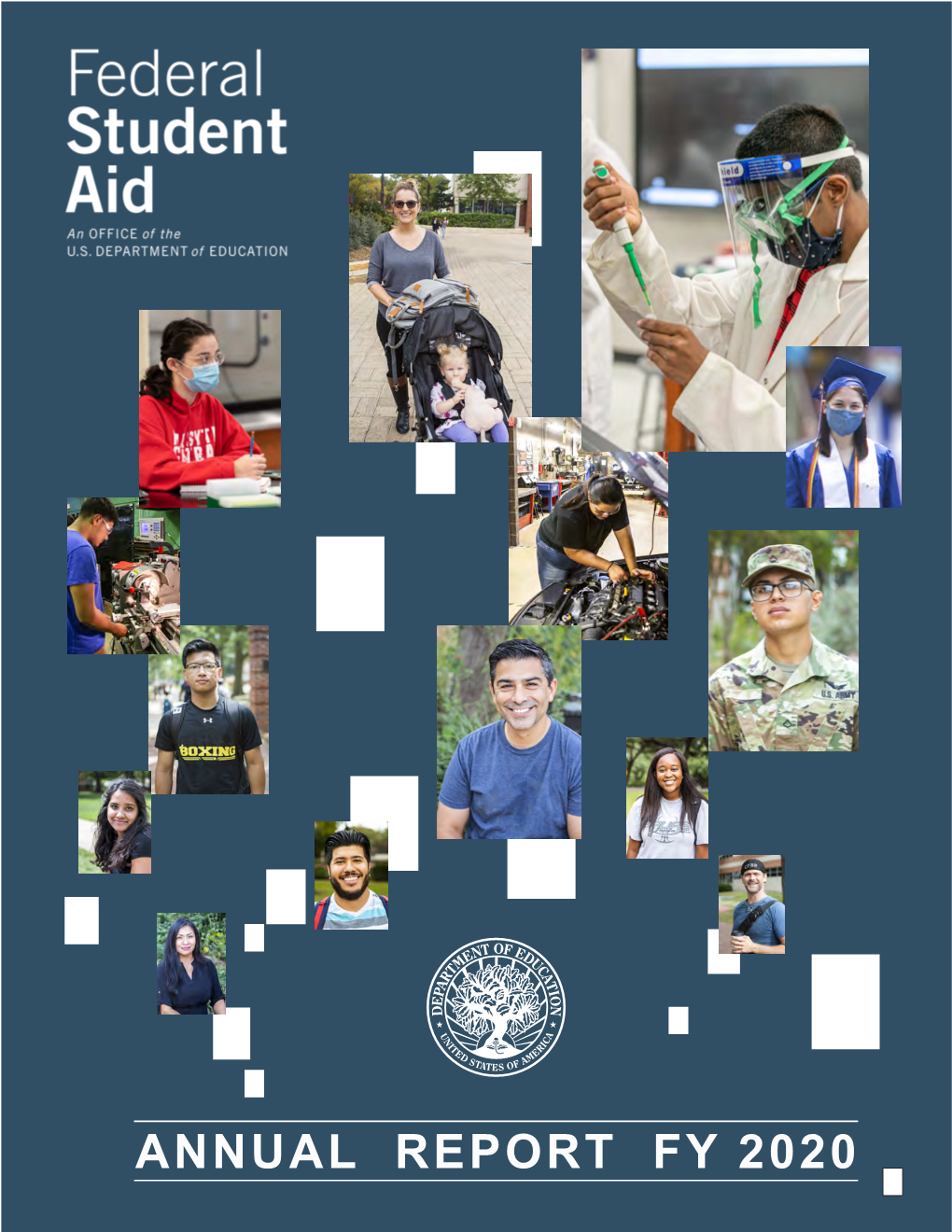 ANNUAL REPORT FY 2020 United States Department of Education Betsy Devos Secretary
