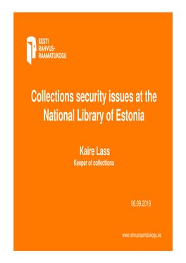 Collections Security Issues at the National Library of Estonia