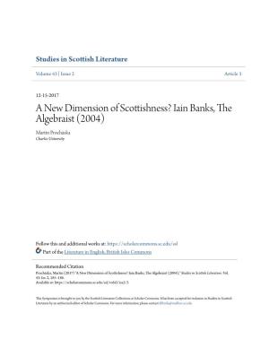 A New Dimension of Scottishness? Iain Banks, the Algebraist (2004) Martin Procházka Charles University