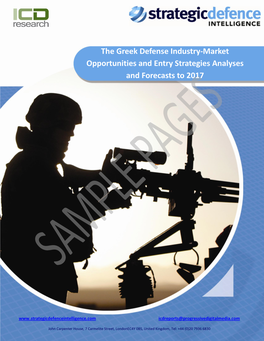 The Greek Defense Industry-Market Opportunities and Entry Strategies Analyses and Forecasts to 2017