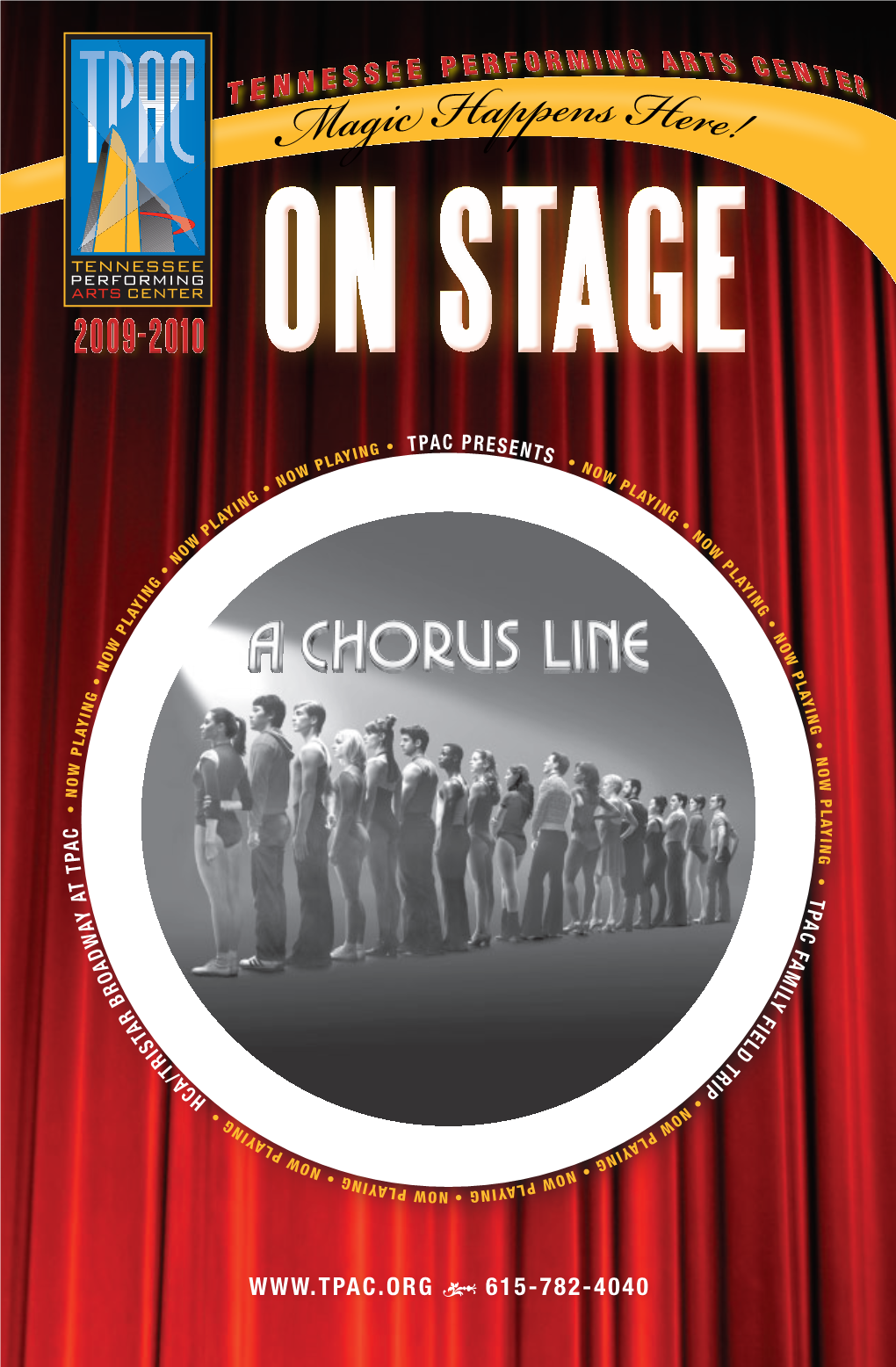 A CHORUS LINE Was Produced by the Public Theater, in Association with Plum Productions