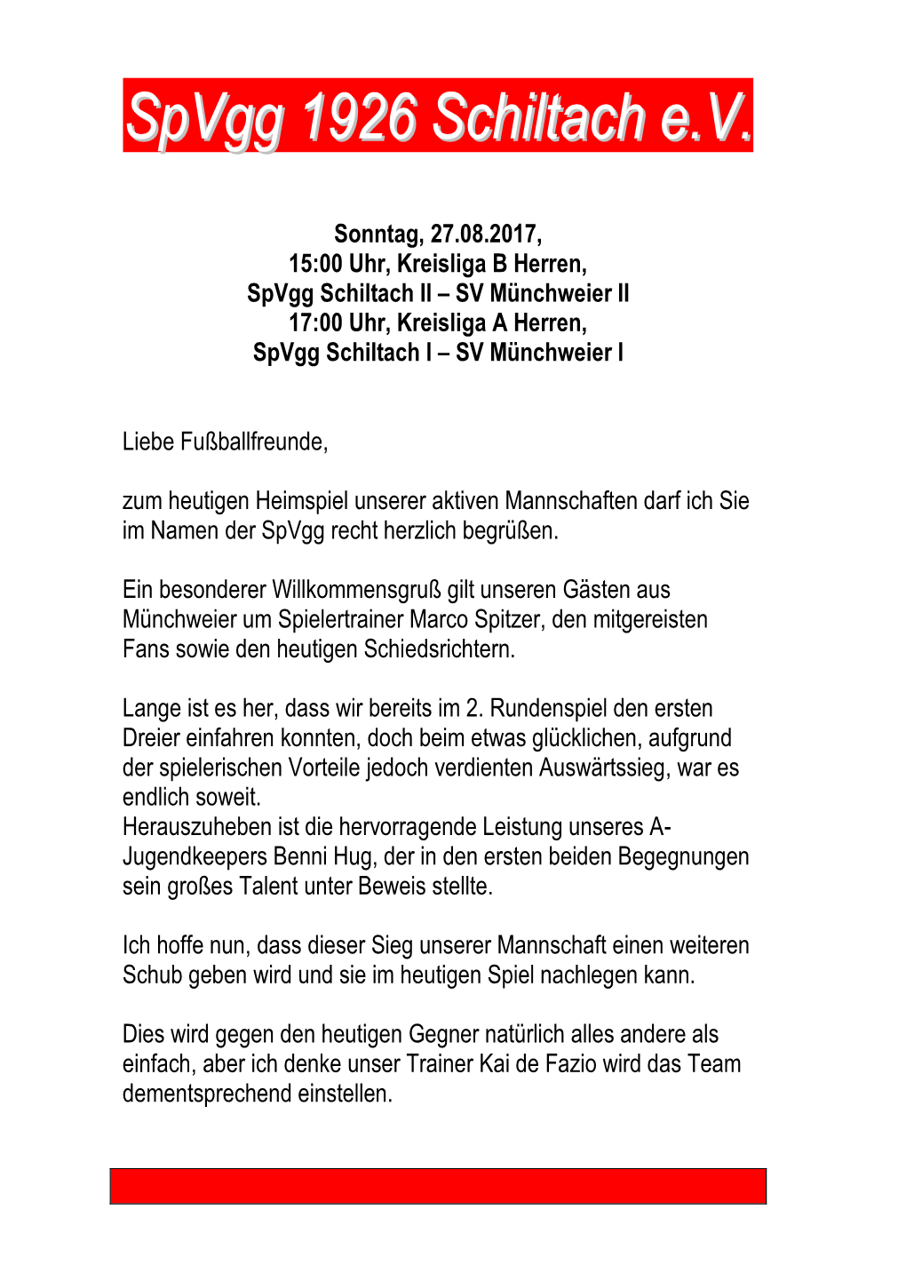 SV Münchweier II 17:00 Uhr, Kreisliga a Herren, Spvgg Schiltach I – SV Münchweier I