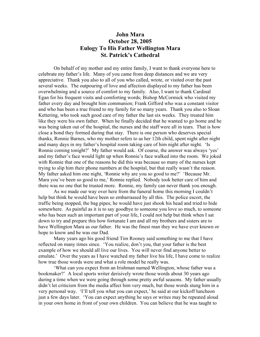 John Mara October 28, 2005 Eulogy to His Father Wellington Mara St. Patrick's Cathedral