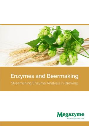 Enzymes and Beermaking Streamlining Enzyme Analysis in Brewing