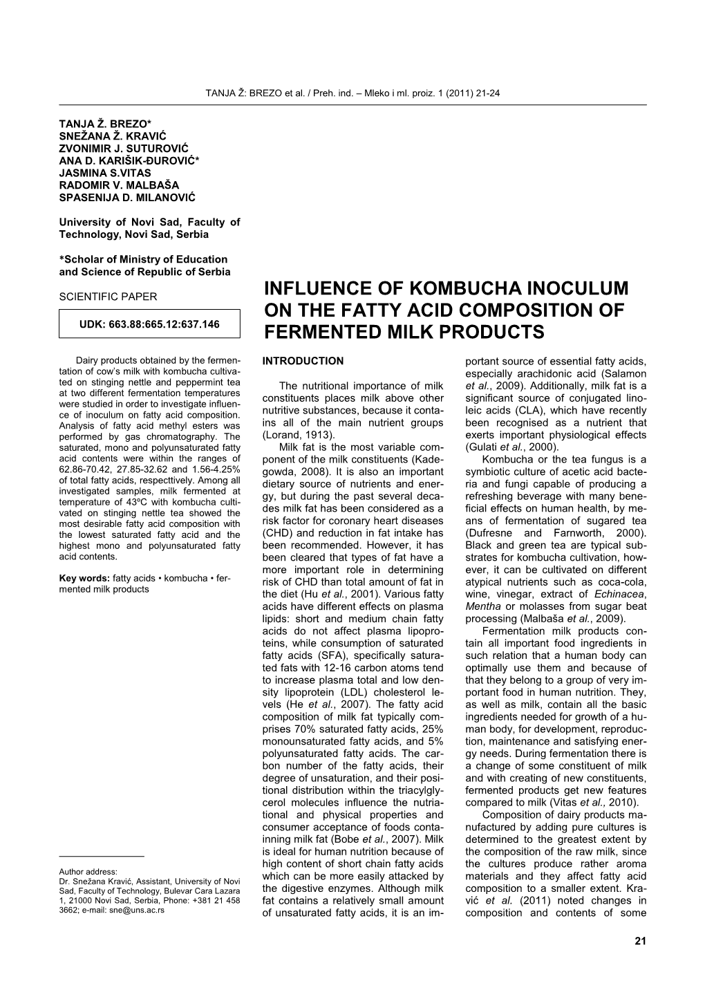 Influence of Kombucha Inoculum on the Fatty Acid Composition of Fermented Milk Products