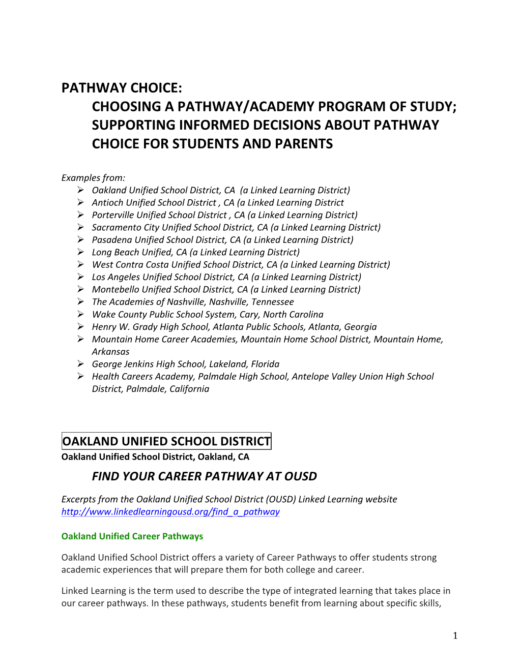 Pathway Choice: Choosing a Pathway/Academy Program of Study; Supporting Informed Decisions About Pathway Choice for Students and Parents