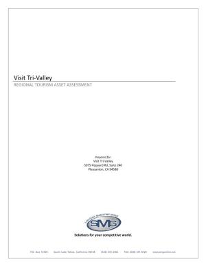 Visit Tri-Valley REGIONAL TOURISM ASSET ASSESSMENT