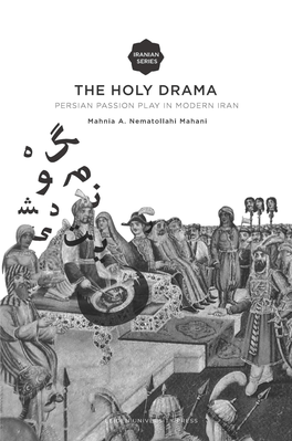 The Holy Drama: Persian Passion Play in Modern Iran