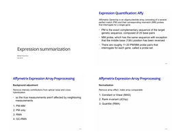 Expression Summarization Interrogate for Each Gene, Called a Probe Set