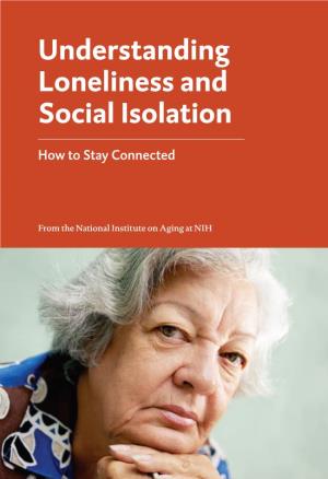 Understanding Loneliness and Social Isolation