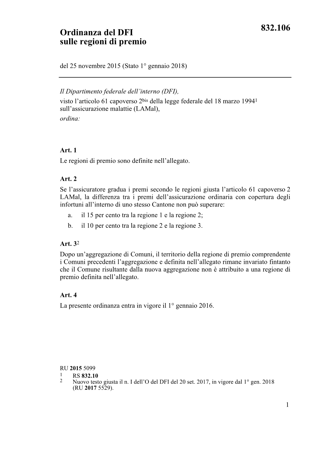 Ordinanza Del DFI Sulle Regioni Di Premio 832.106