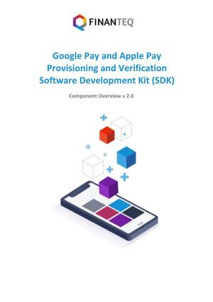 Google Pay and Apple Pay Provisioning and Verification Software Development Kit (SDK)