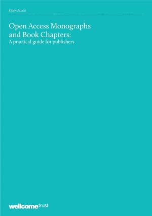 Open Access Monographs and Book Chapters: a Practical Guide for Publishers Open Access
