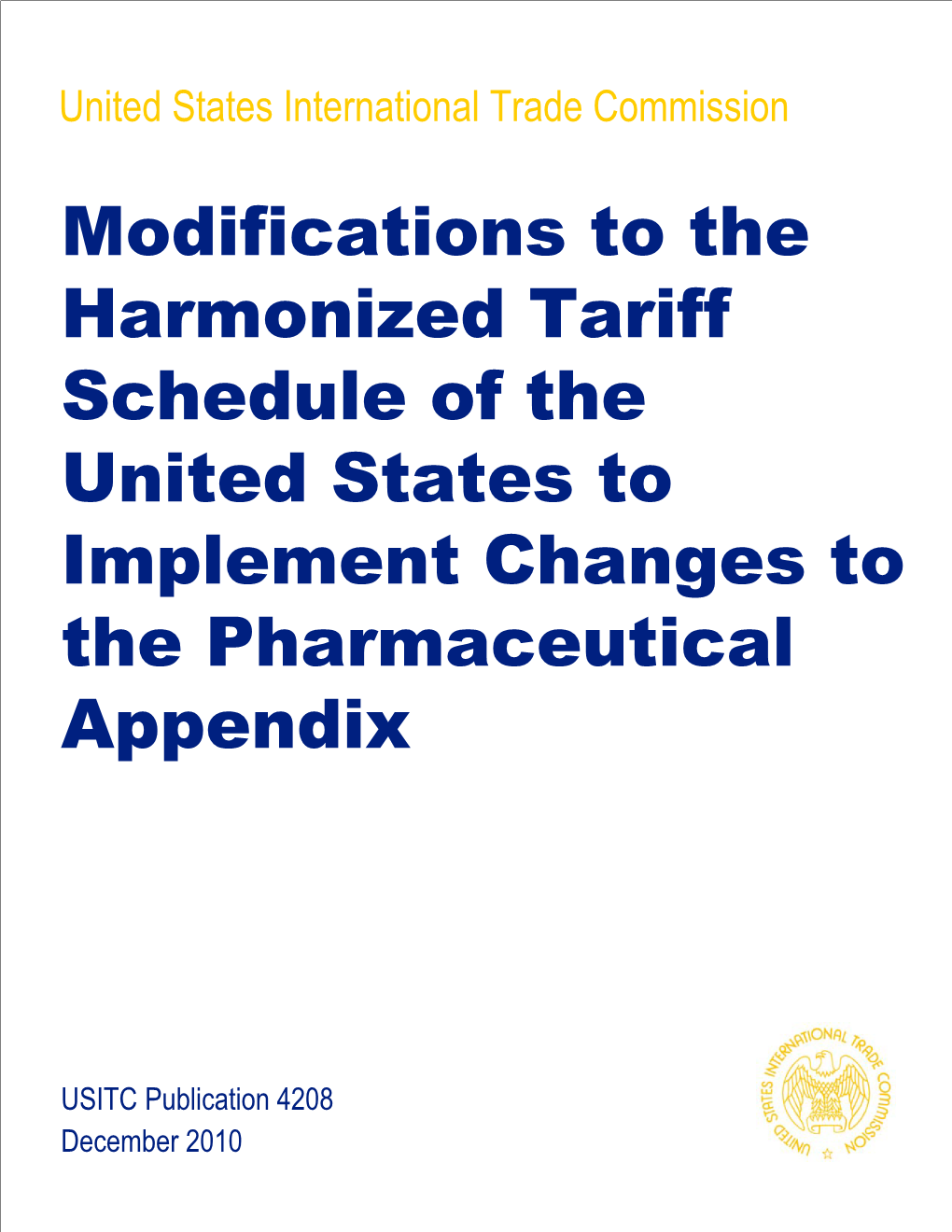 Modifications to the Harmonized Tariff Schedule of the United States to