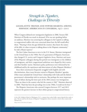 Strength in Numbers, Challenges in Diversity Legislative Trends and Power Sharing Among Hispanic Americans in Congress, 1977–2012