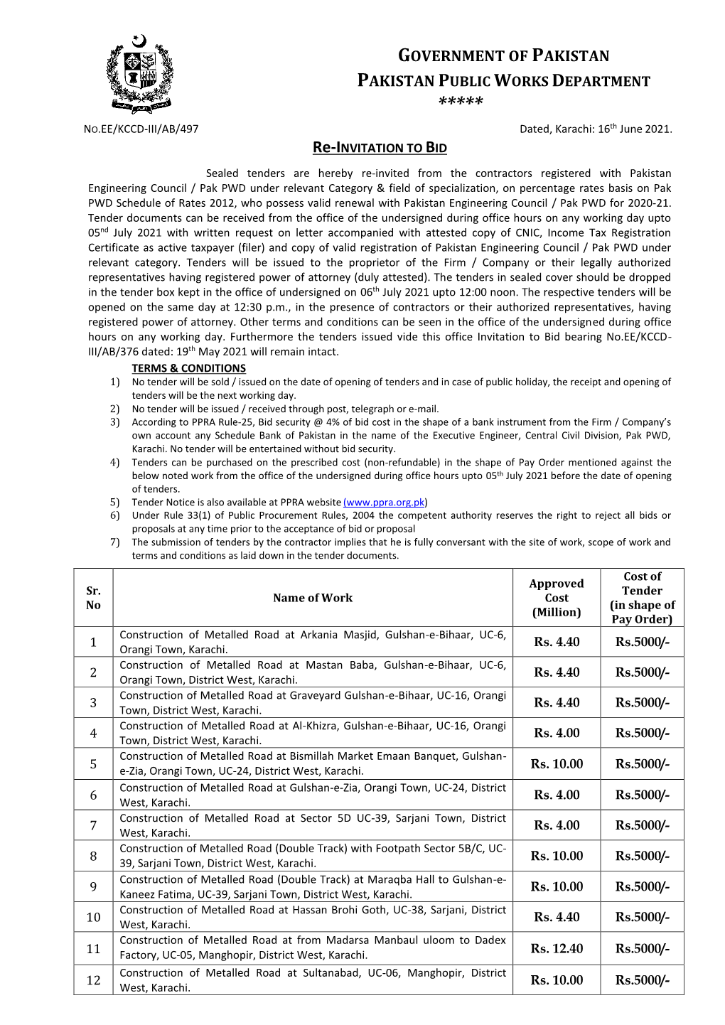 GOVERNMENT of PAKISTAN PAKISTAN PUBLIC WORKS DEPARTMENT ***** NO.EE/KCCD-III/AB/497 Dated, Karachi: 16Th June 2021