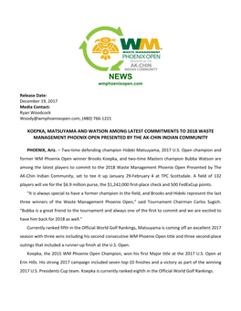 Koepka, Matsuyama and Watson Among Latest Commitments to 2018 Waste Management Phoenix Open Presented by the Ak-Chin Indian Community