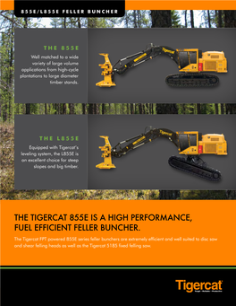 The Tigercat 855E Is a High Performance, Fuel Efficient Feller Buncher