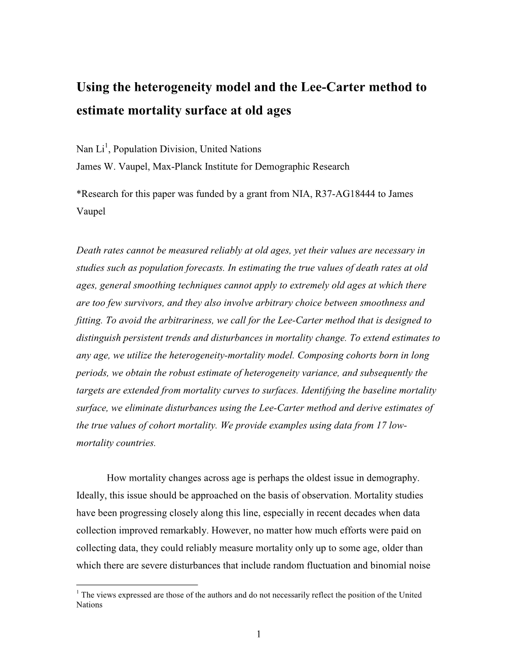 Using the Heterogeneity Model and the Lee-Carter Method to Estimate Mortality Surface at Old Ages