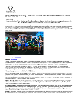 RE:MATCH and the LINQ Hotel + Experience Celebrate Grand Opening with LED Ribbon Cutting, Electrified Entertainment and More