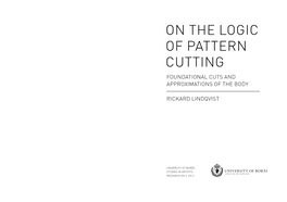 On the Logic of Pattern Cutting Foundational Cuts and Approximations of the Body