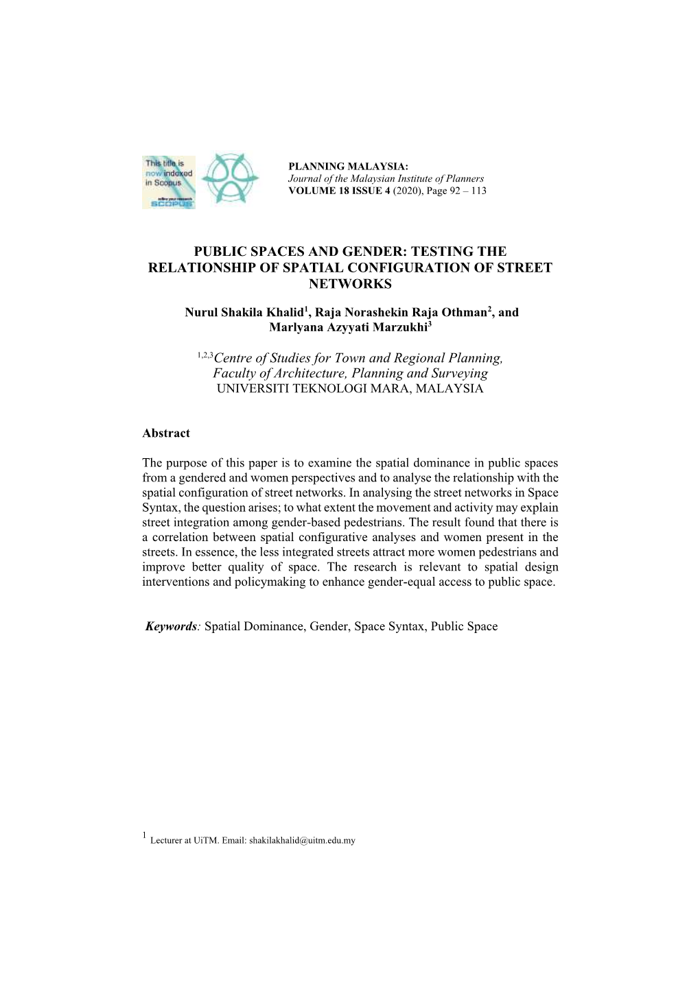 Testing the Relationship of Spatial Configuration of Street Networks