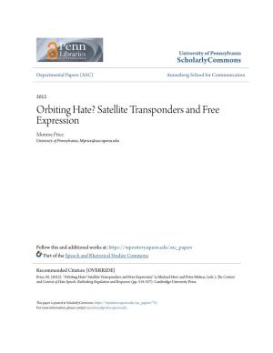 Satellite Transponders and Free Expression Monroe Price University of Pennsylvania, Mprice@Asc.Upenn.Edu