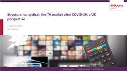 Structural Vs. Cyclical: the TV Market After COVID-19, a UK Perspective